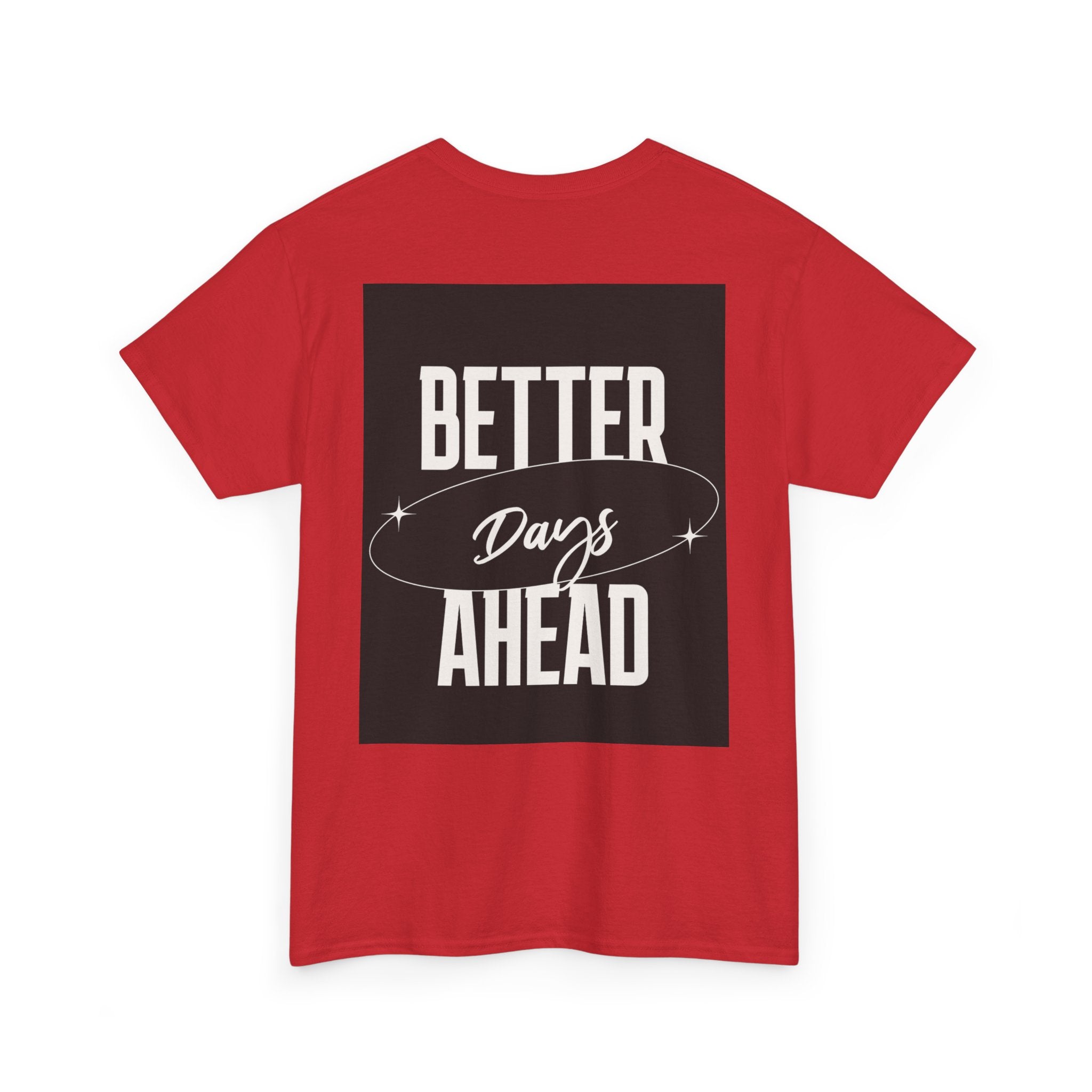 Retro Graphic Tee | "Better days Ahead" Motivational Oversized T-Shirt (Unisex) - ESSENCES