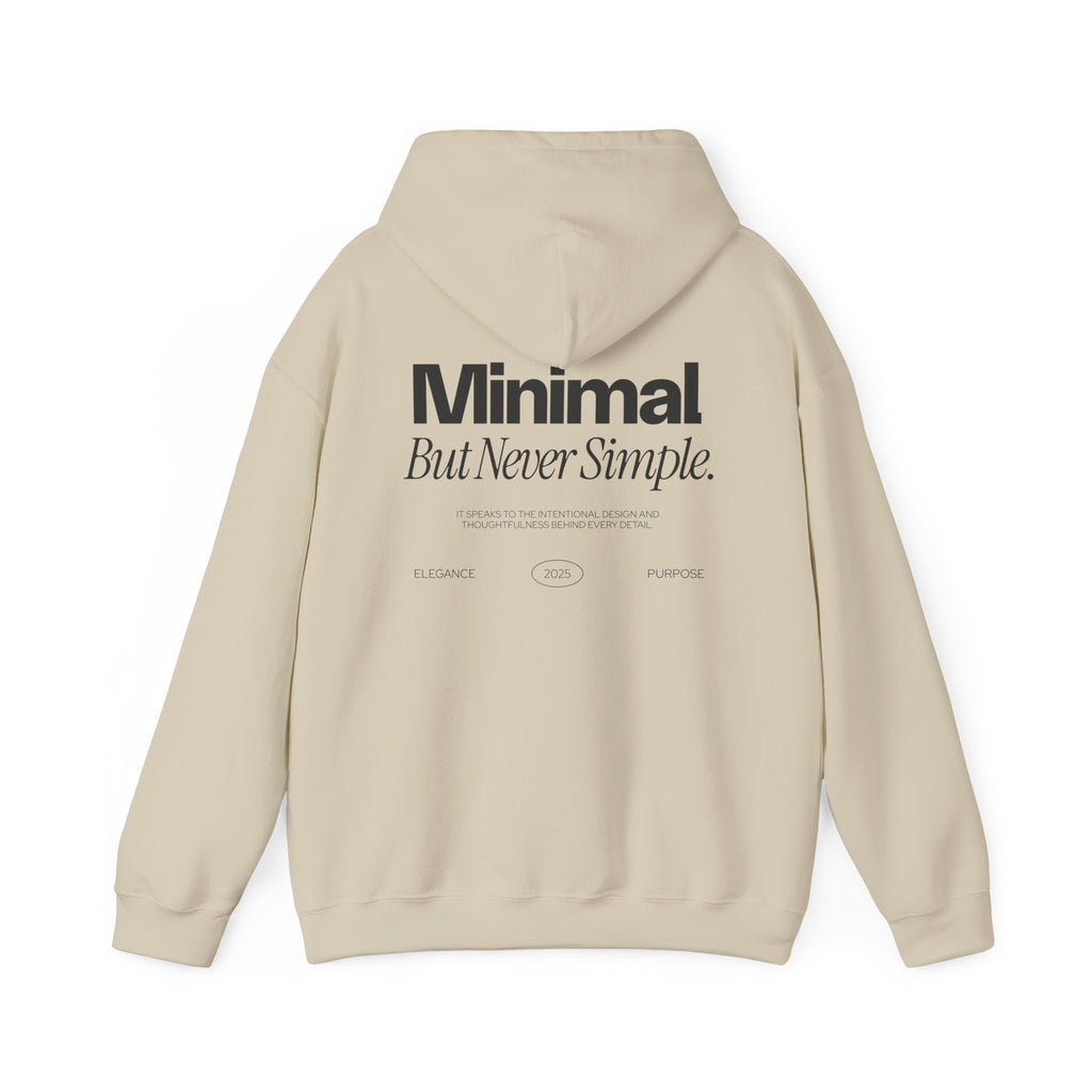 Minimal But Never Simple Unisex Hoodie | Modern Minimalist Graphic - ESSENCES