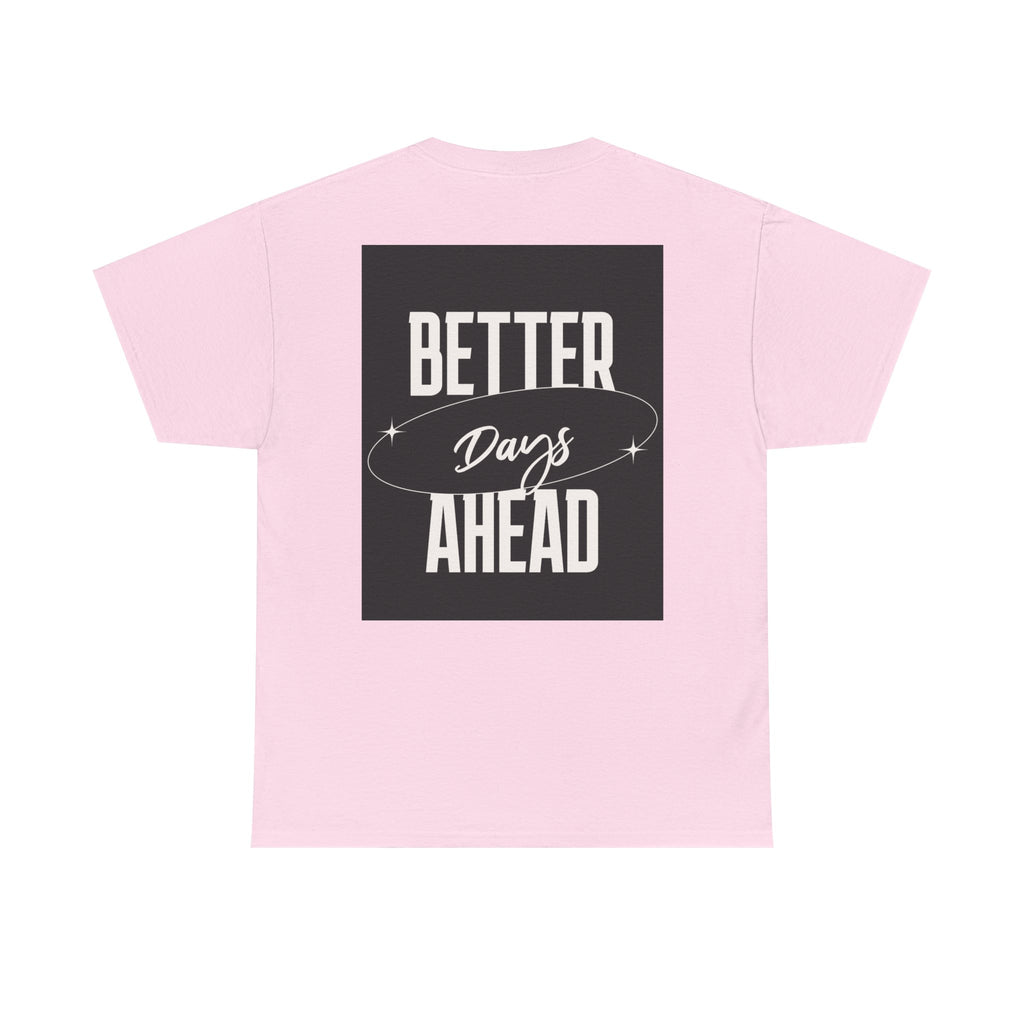 Retro Graphic Tee | "Better days Ahead" Motivational Oversized T-Shirt (Unisex) - ESSENCES