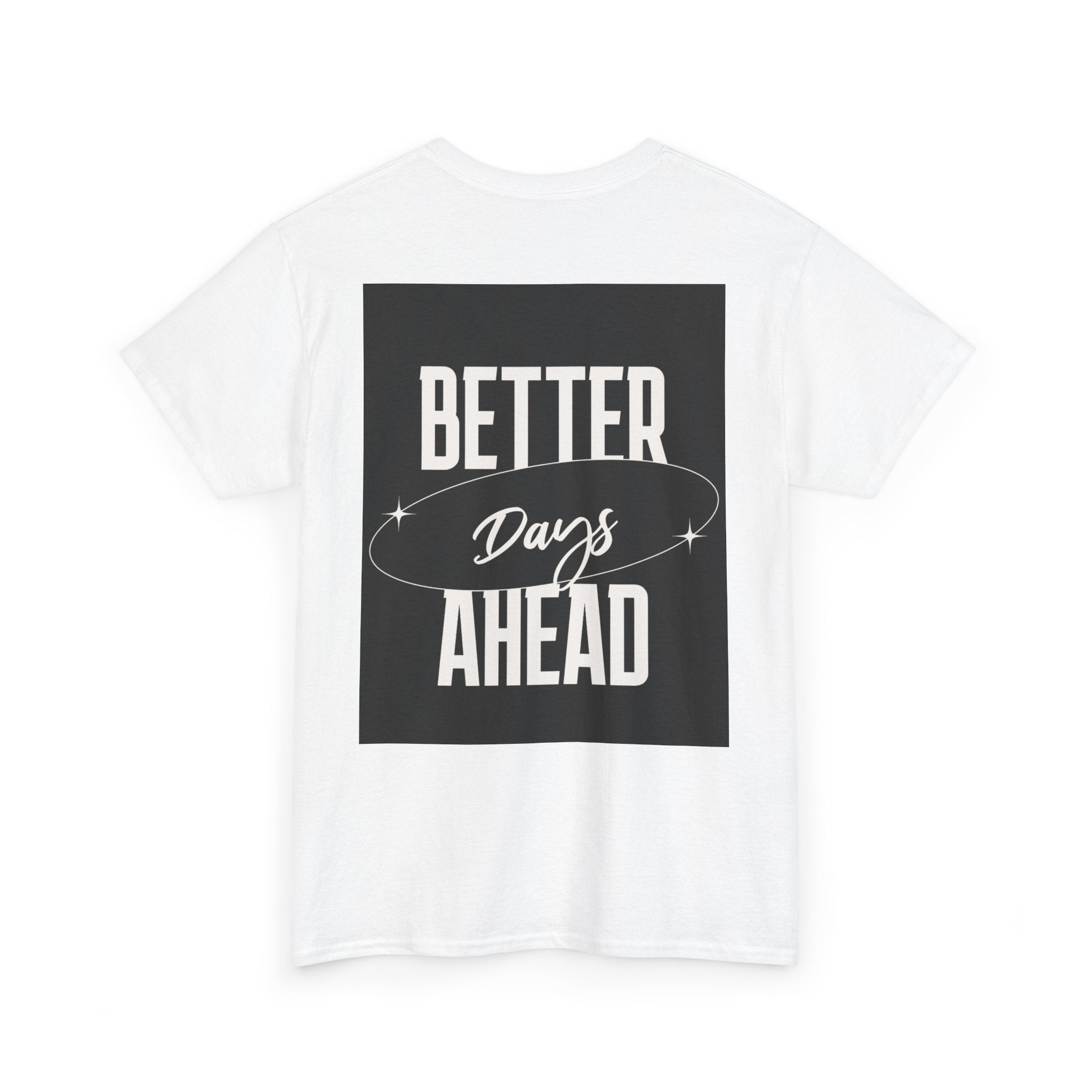 Retro Graphic Tee | "Better days Ahead" Motivational Oversized T-Shirt (Unisex) - ESSENCES