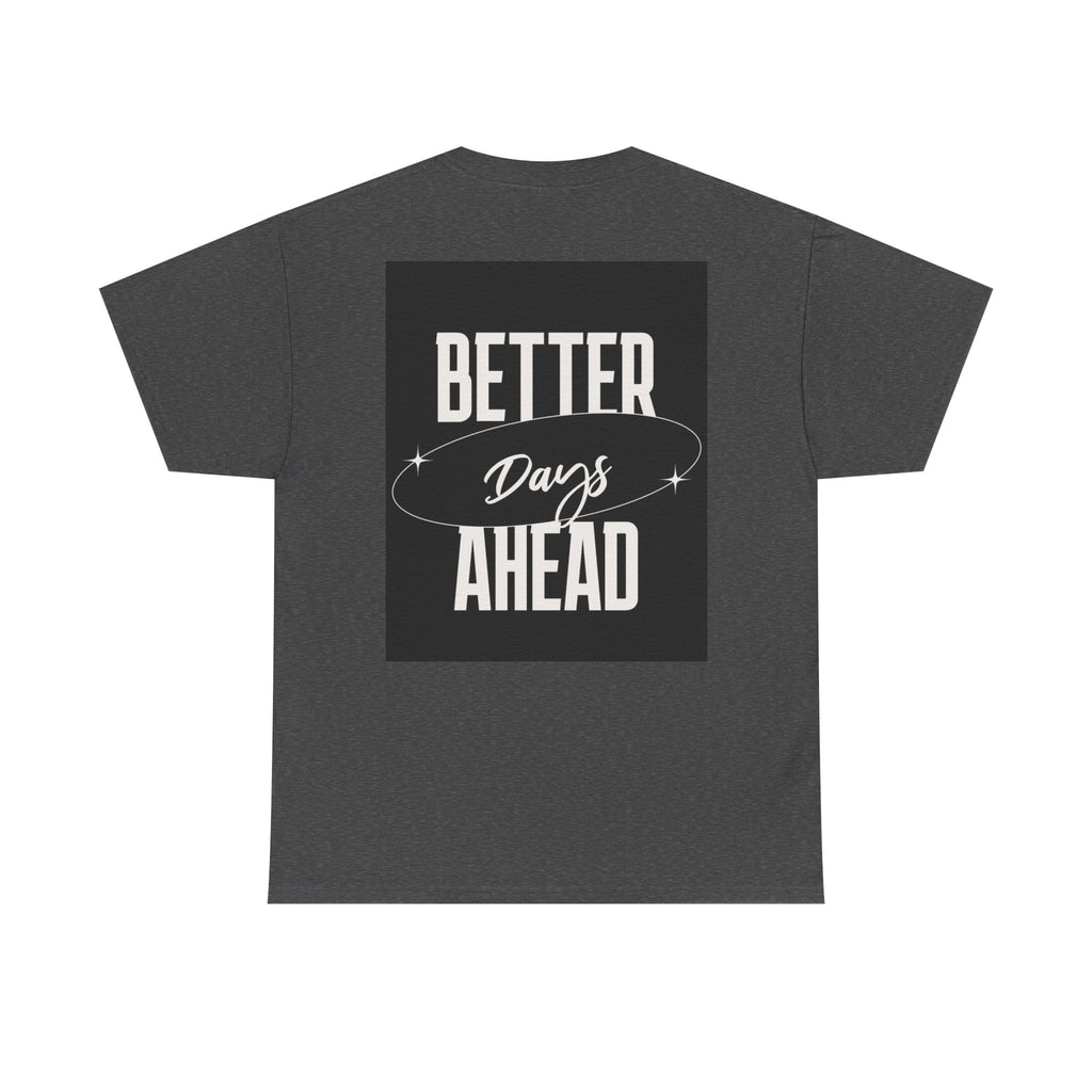 Retro Graphic Tee | "Better days Ahead" Motivational Oversized T-Shirt (Unisex) - ESSENCES