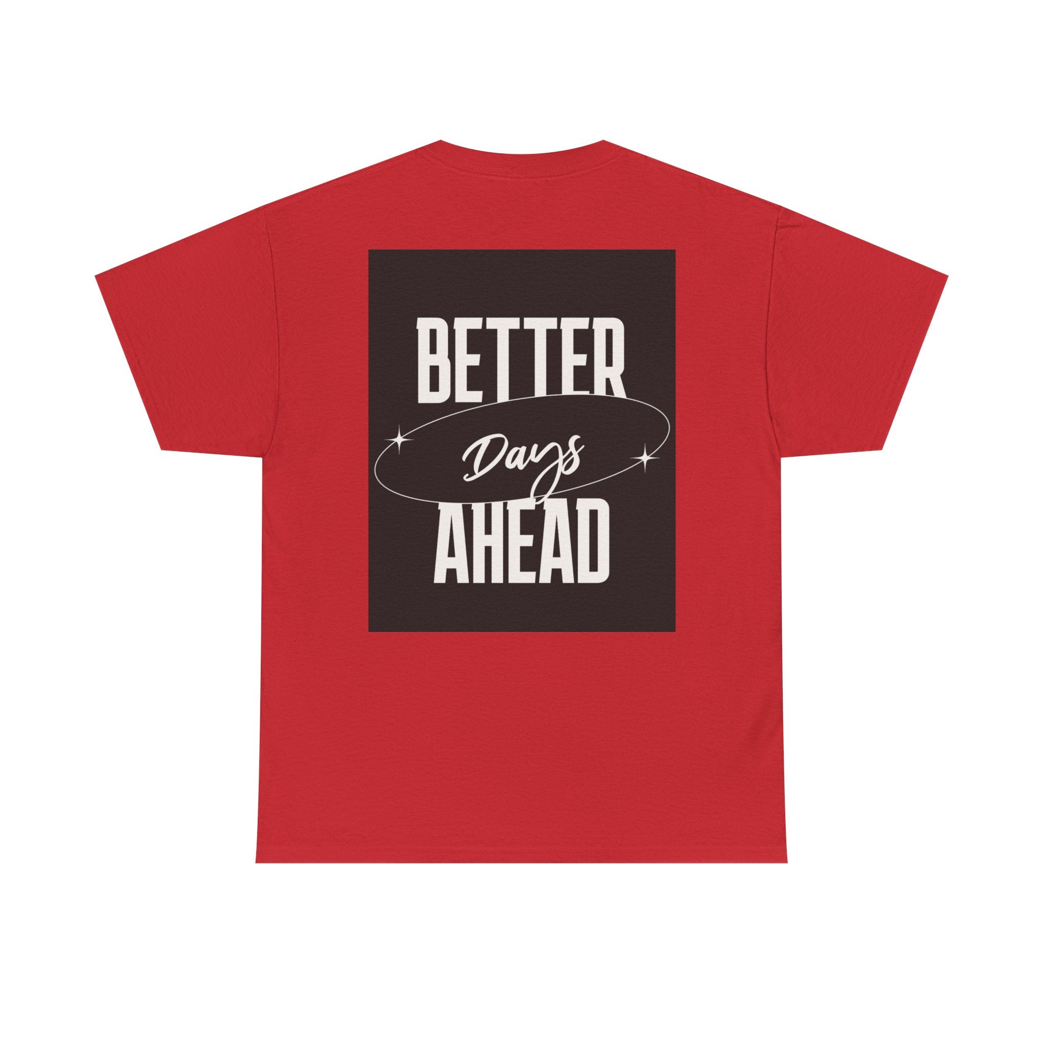 Retro Graphic Tee | "Better days Ahead" Motivational Oversized T-Shirt (Unisex) - ESSENCES