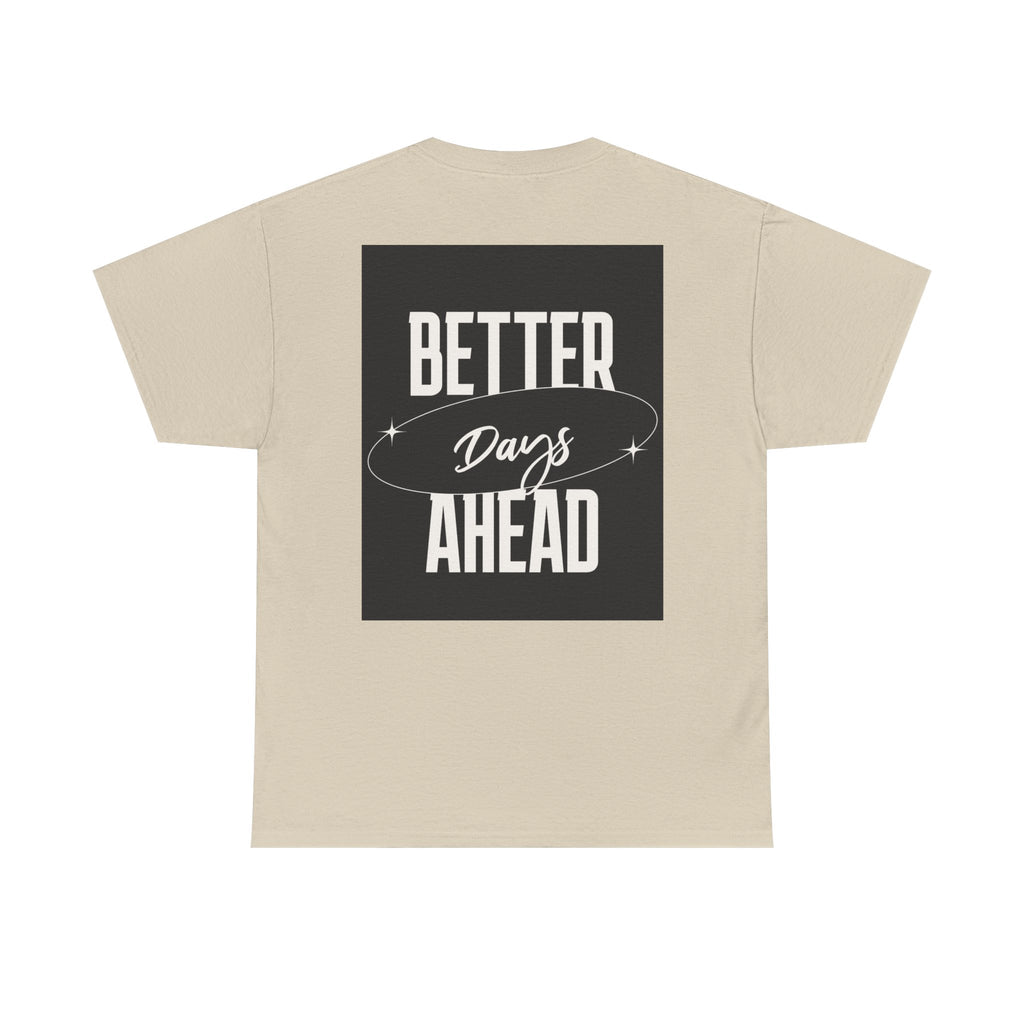 Retro Graphic Tee | "Better days Ahead" Motivational Oversized T-Shirt (Unisex) - ESSENCES
