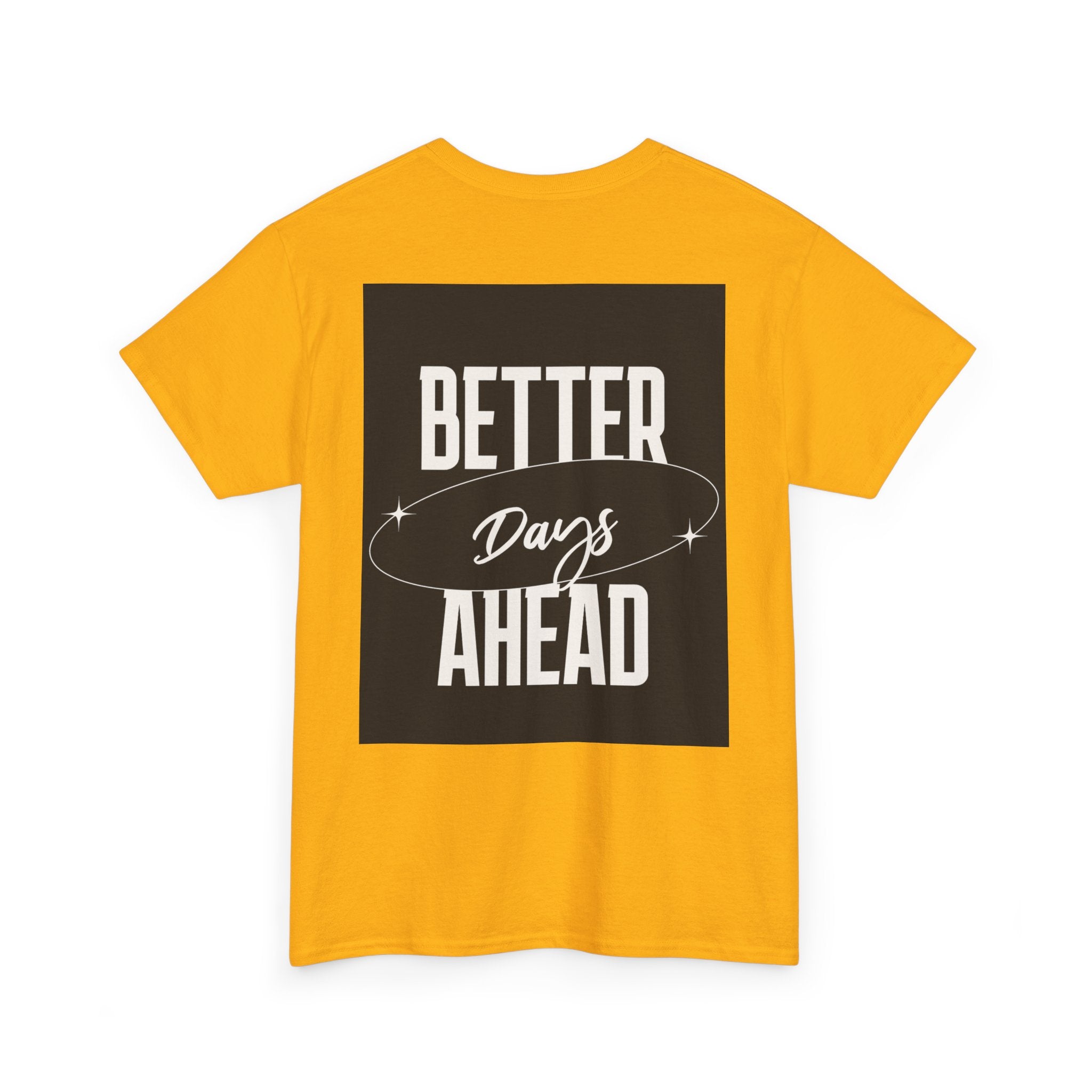 Retro Graphic Tee | "Better days Ahead" Motivational Oversized T-Shirt (Unisex) - ESSENCES