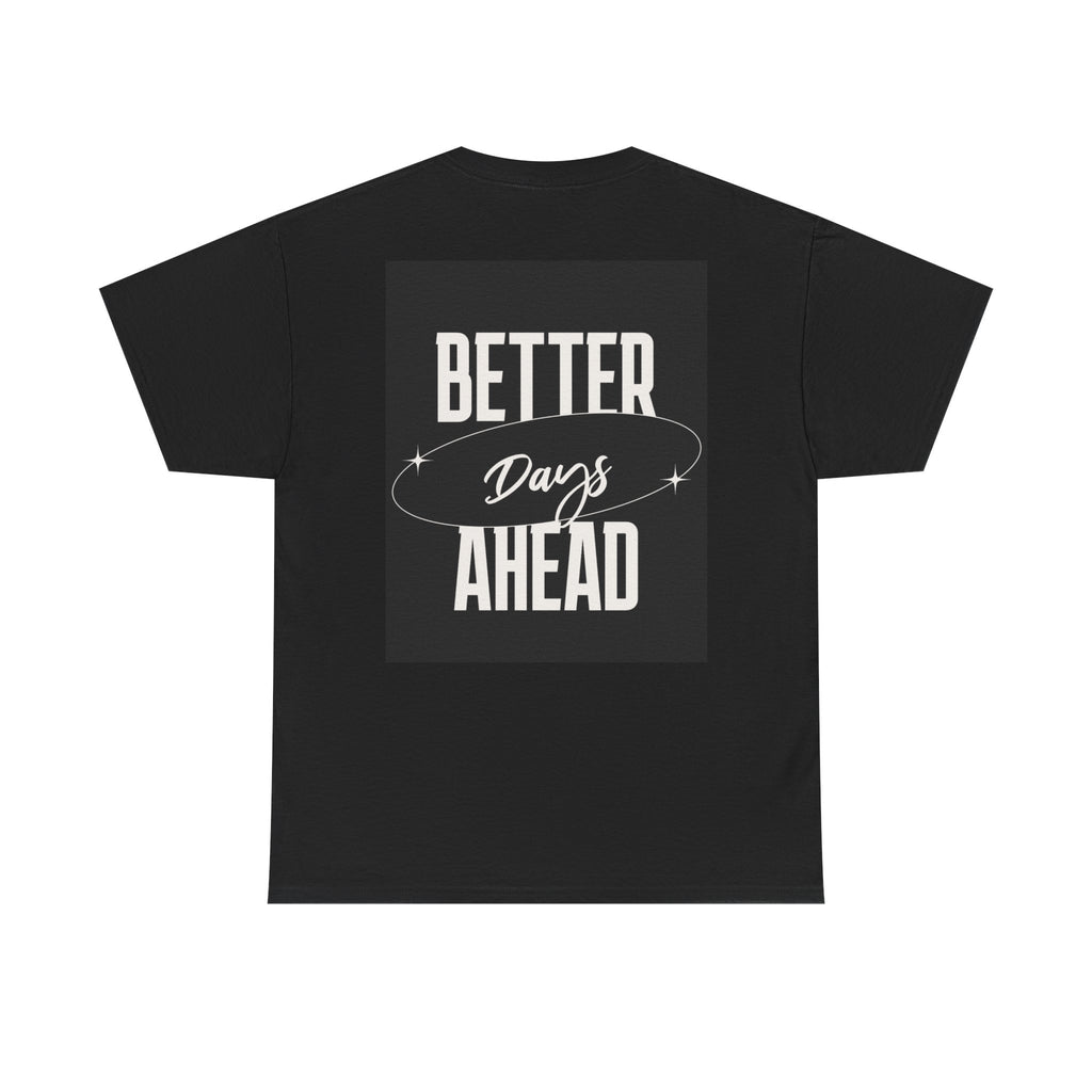 Retro Graphic Tee | "Better days Ahead" Motivational Oversized T-Shirt (Unisex) - ESSENCES